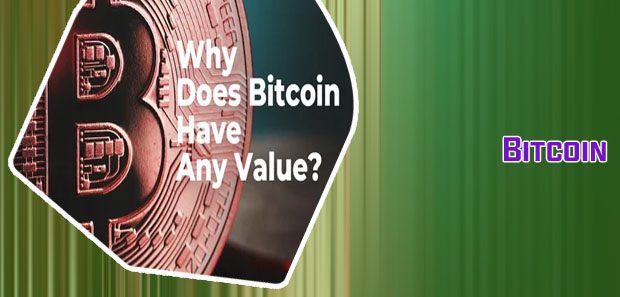 Why do bitcoins have value